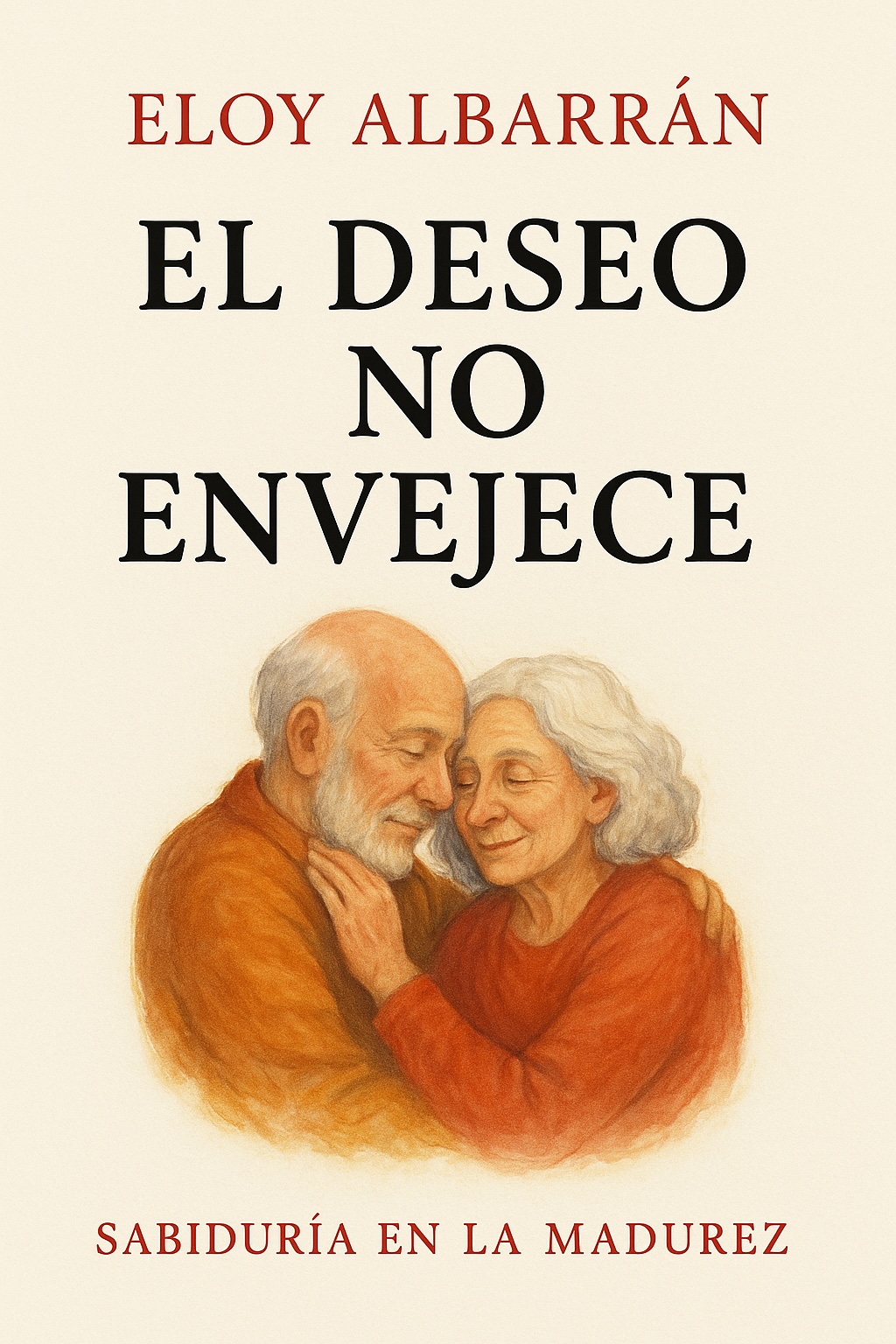 El deseo no envejece